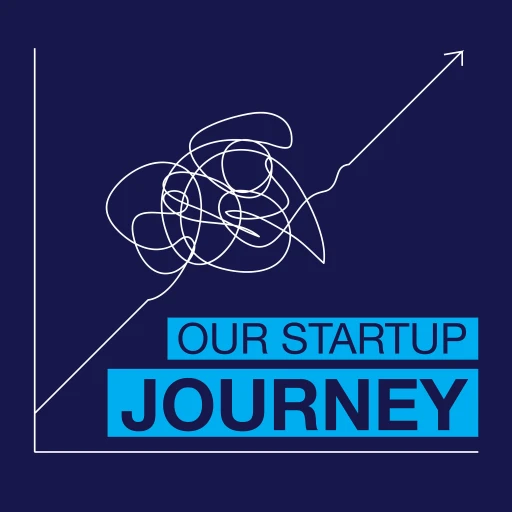 Our Startup Journey