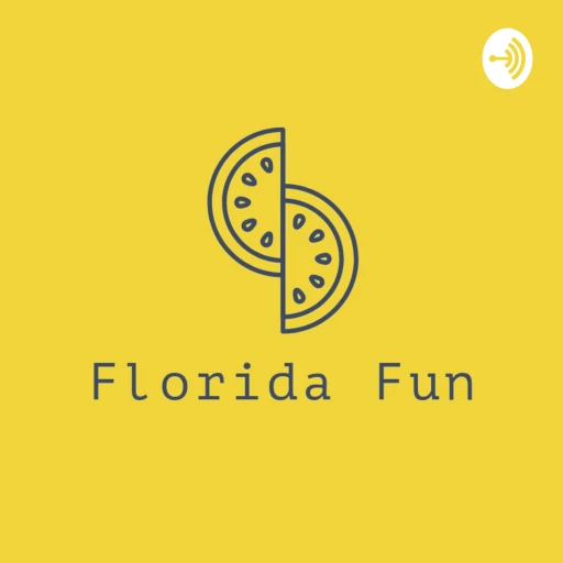 Florida Fun Podcast