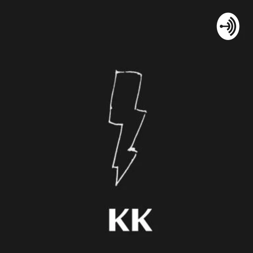 KK’s Podcast