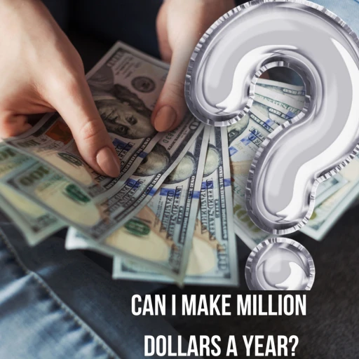 Can I make Million Dollars A Year?