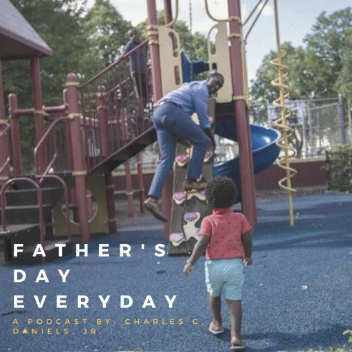 Father’s Day Every Day