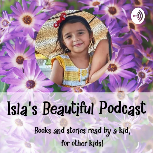 Isla’s Beautiful Podcast