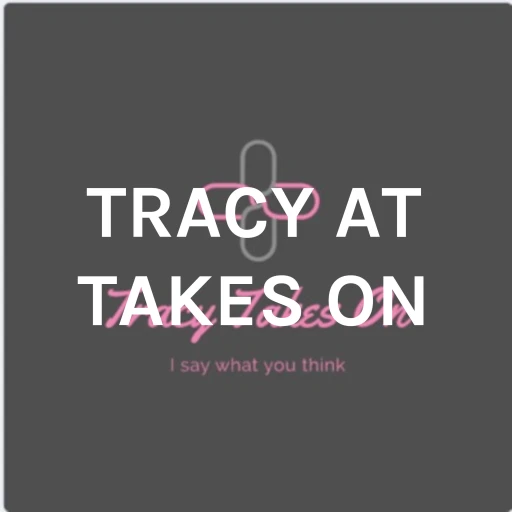 TRACY AT TAKES ON