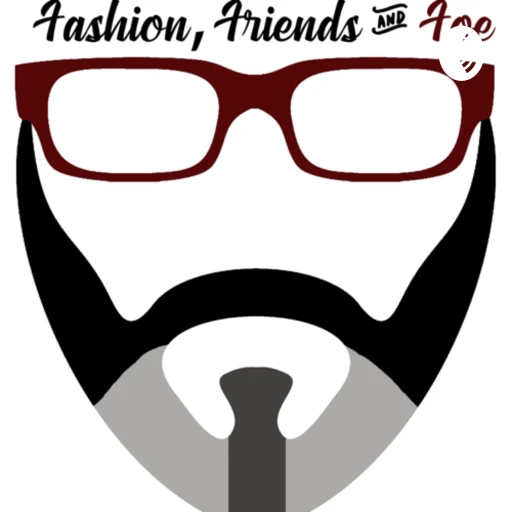 Fashion, Friends & Foe