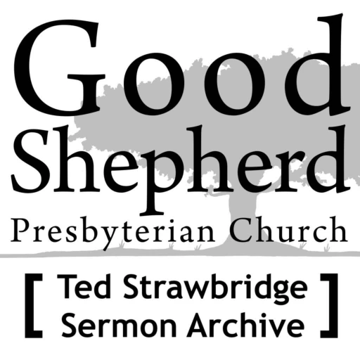 Ted Strawbridge – Sermon Audio Archive