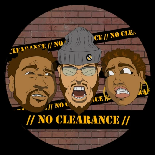 The No Clearance Podcast