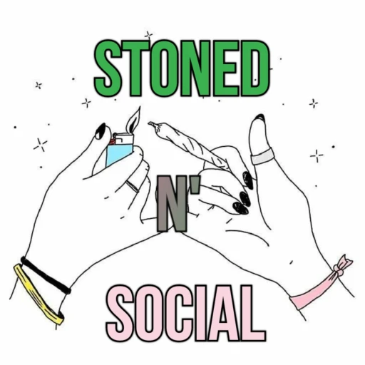 Stoned N’ Social