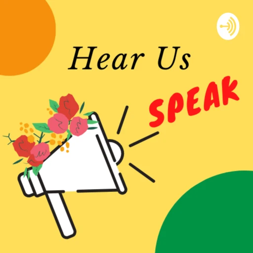 Hear Us Speak