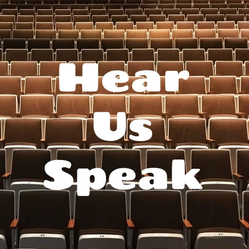 Hear Us Speak