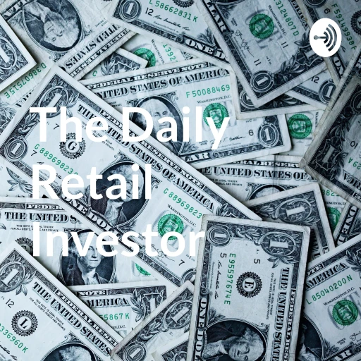 The Daily Retail Investor