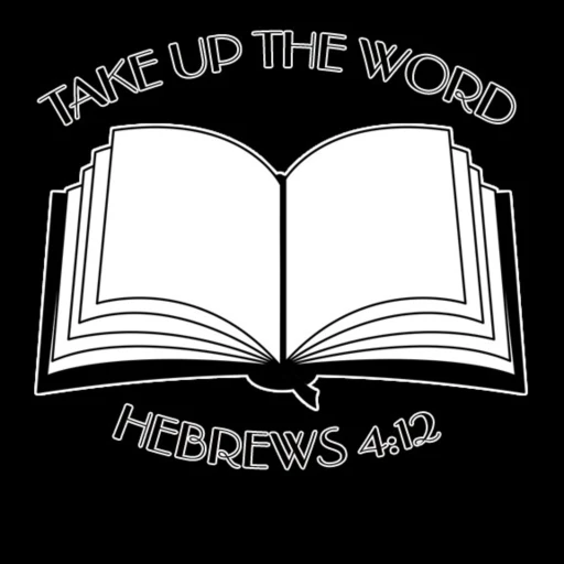 Take Up The Word Podcast