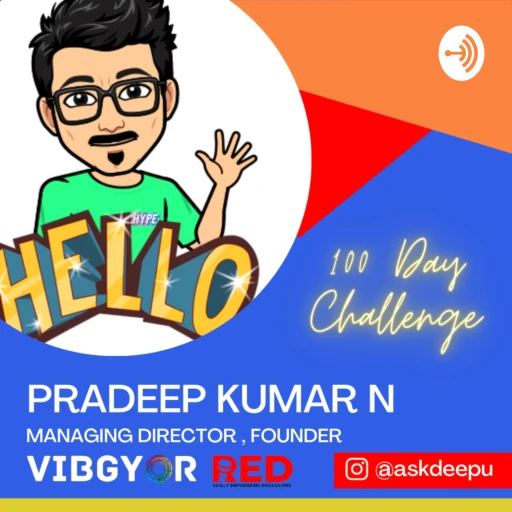 The Ask Deepu Show | 100 Days Lead Generation Challenge | Powered By VIBGYOR, Brought To You By RED