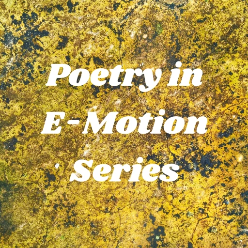 Poetry in E-Motion Series