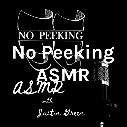 No Peeking ASMR