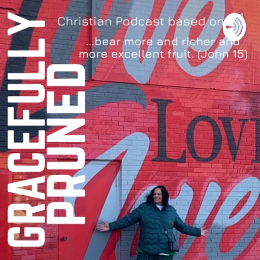 Gracefully Pruned Podcast