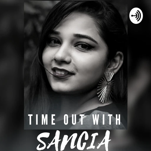 TIME OUT with SANCIA