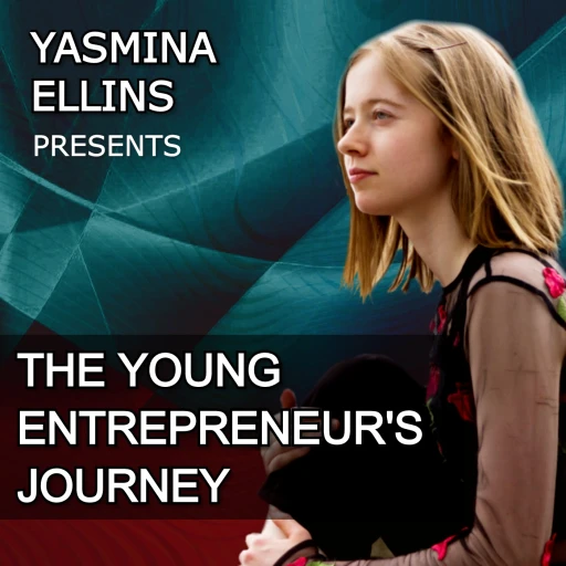 The Young Entrepreneur’s Journey