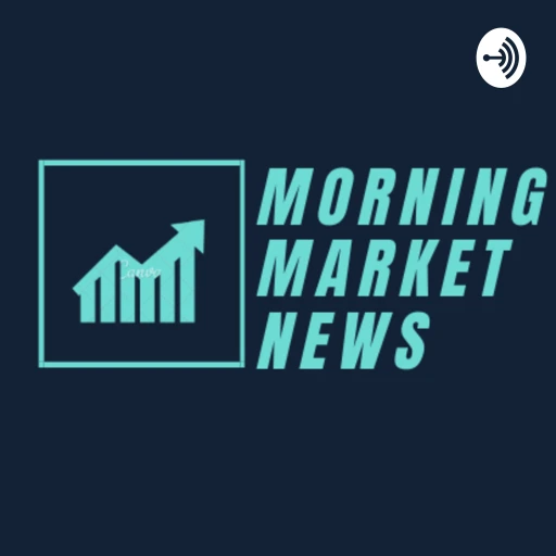 The Morning Market News