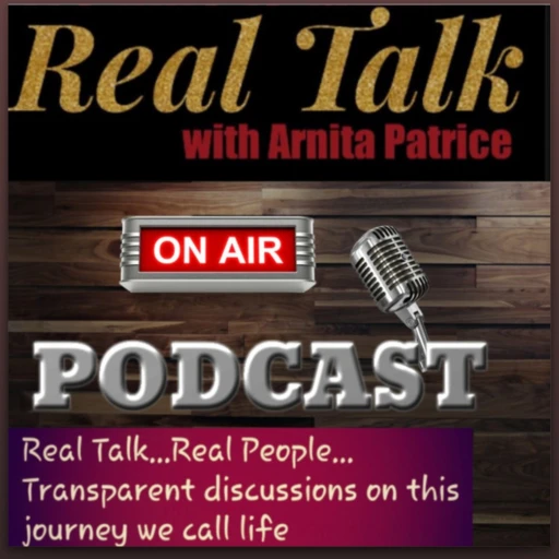 Real Talk With Arnita Patrice