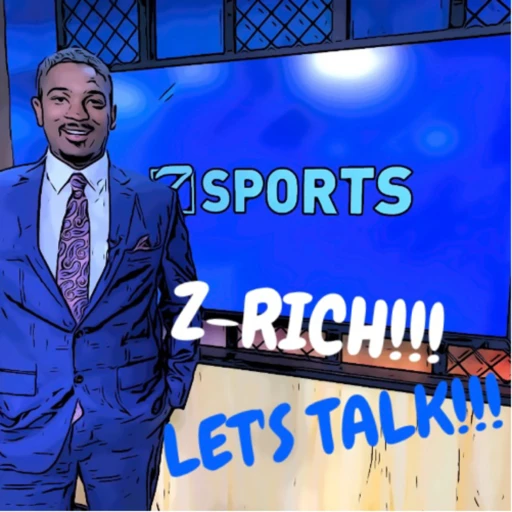 Z-Rich!!!…Let’s Talk