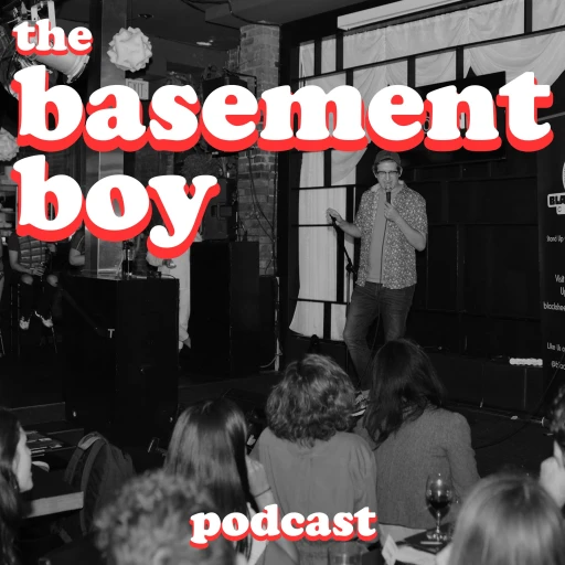 The Basement Boy Podcast