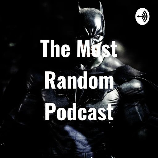 The Most Random Podcast With Tristan Gadberry