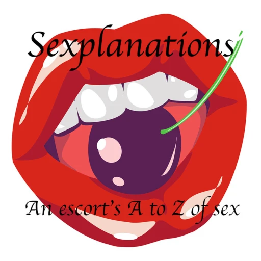 Sexplanations: An escort’s A to Z of sex