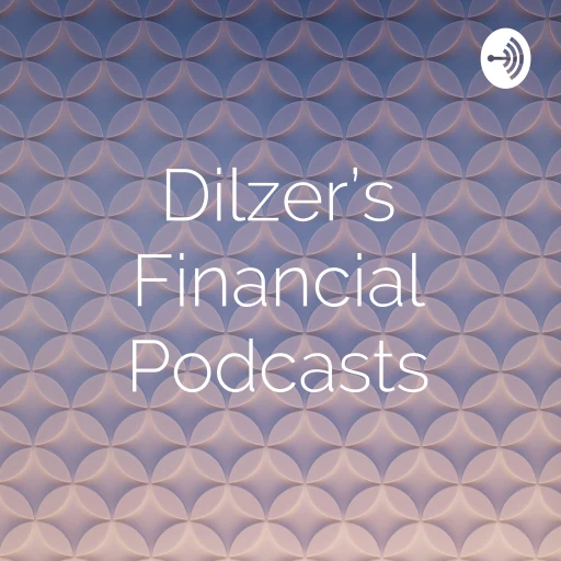 Dilzer Consultants P.L. Podcasts