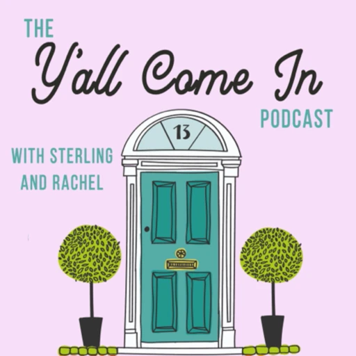 The Y’all Come In Podcast