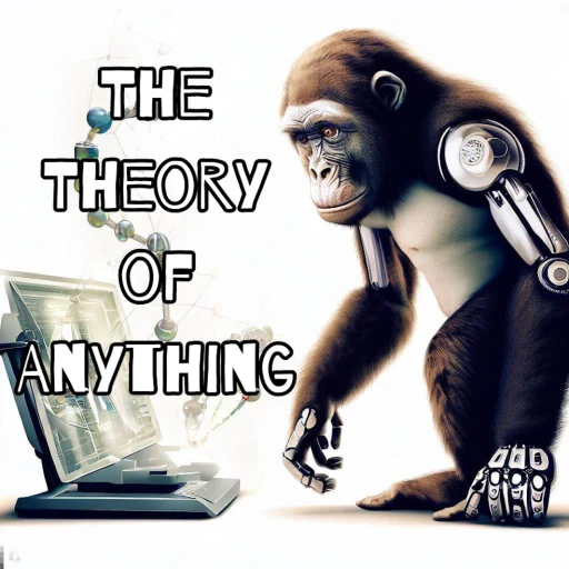 The Theory of Anything