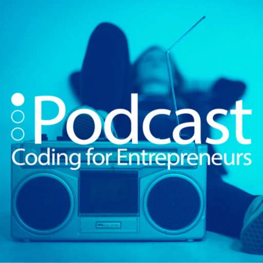 Coding for Entrepreneurs