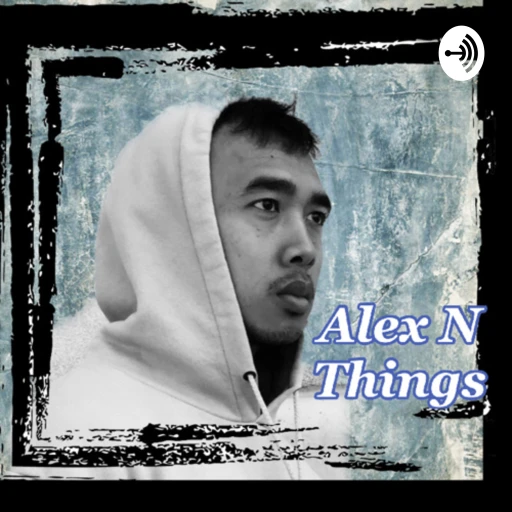 Alex N Things