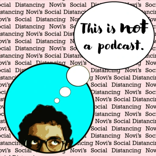 n̶o̶t a podcast