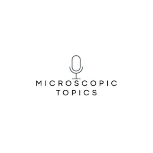 Microscopic Topics with Brian Vedette