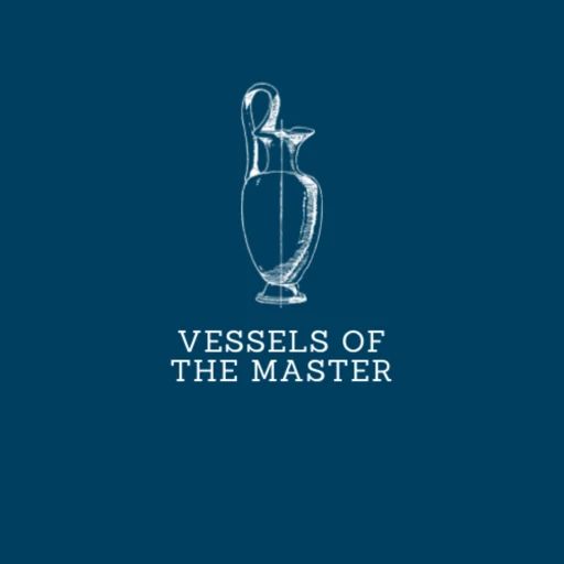 Vessels of the Master