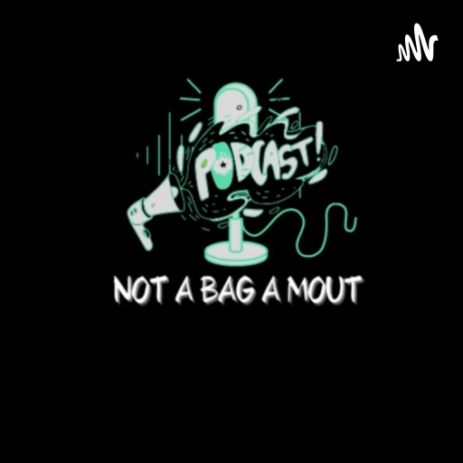 Not A Bag A Mout