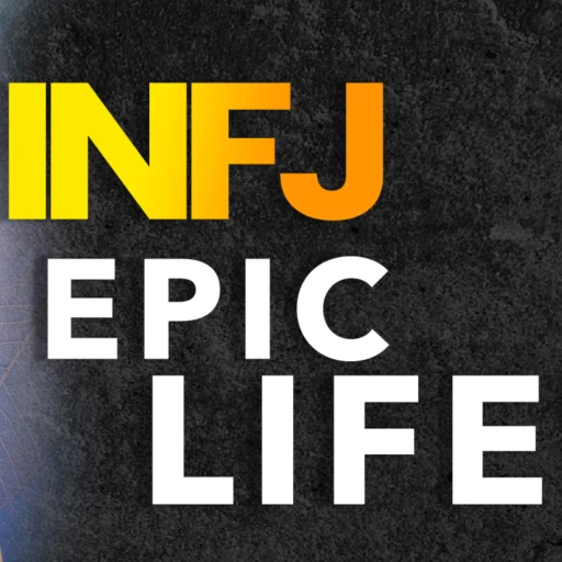 INFJ LIFE COACH – CREATE AN EPIC LIFE ON YOUR TERMS