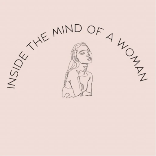 Inside the Mind of a Woman