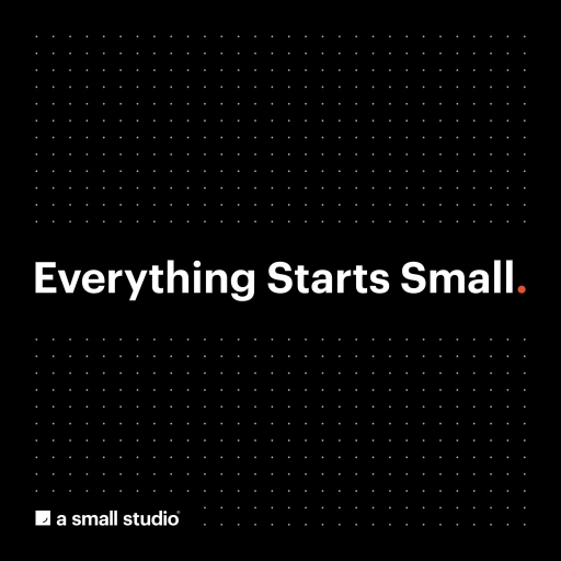 Everything starts small.