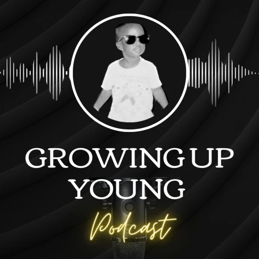 The Growing Up Young Podcast