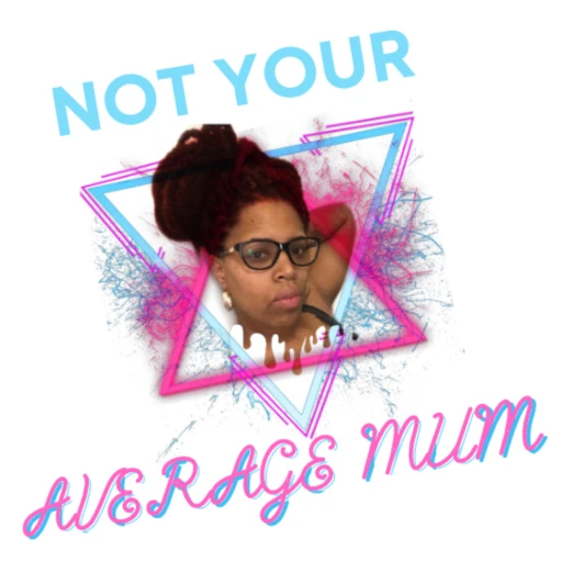 Not Your Average Mum