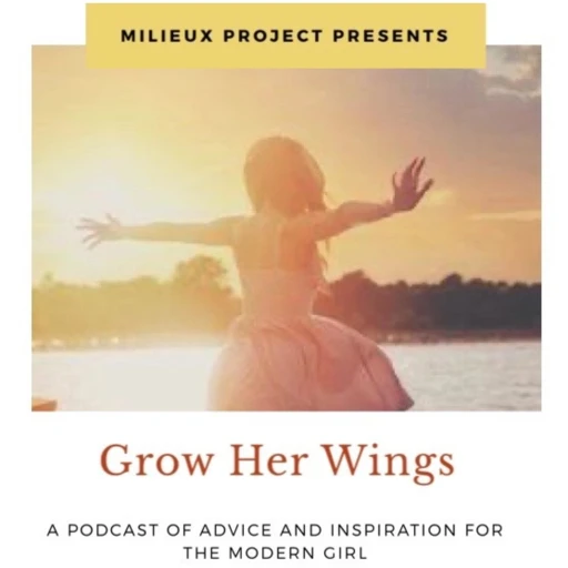 Grow Her Wings