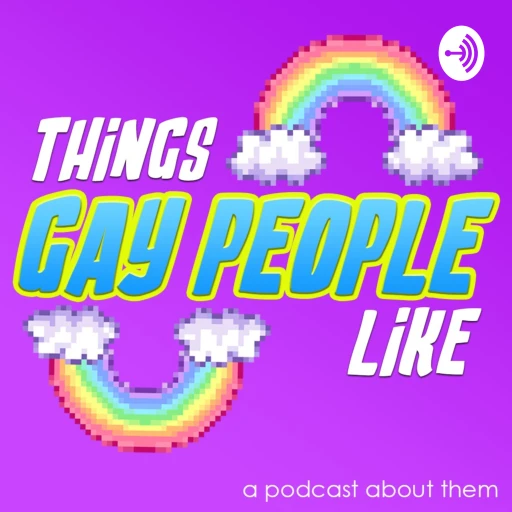 Things Gay People Like