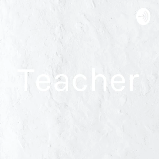 Teacher