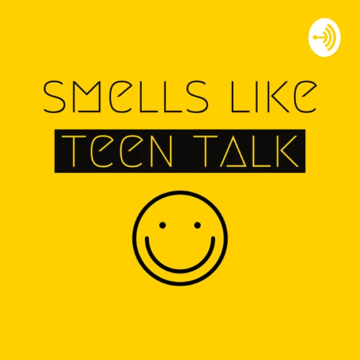 smells like teen talk