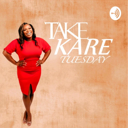 Take Kare Tuesday