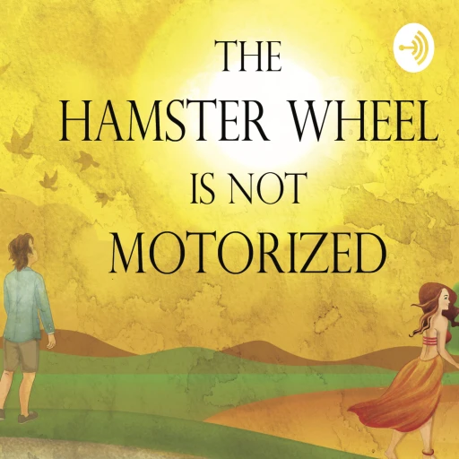 The Hamster Wheel is not Motorized