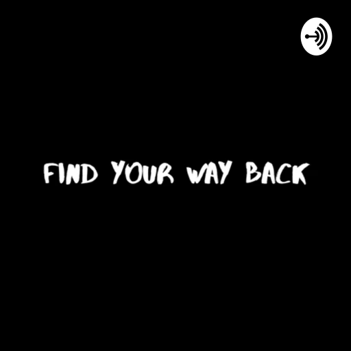 Find Your Way Back