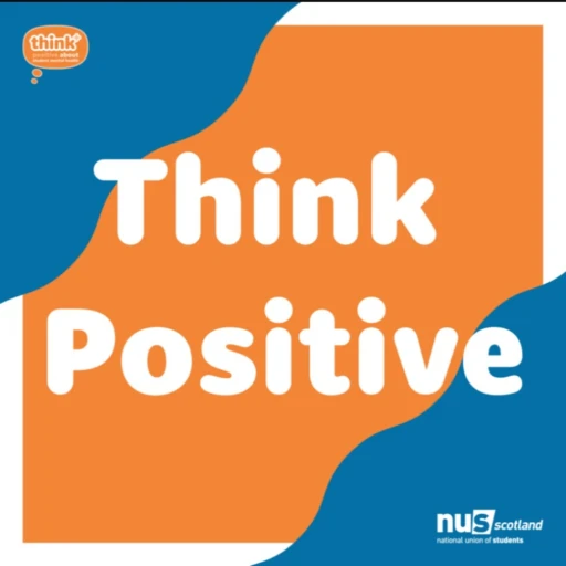 Think Positive (NUS Scotland)