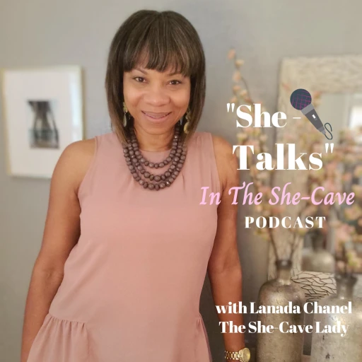 “She-Talks” In The She-Cave